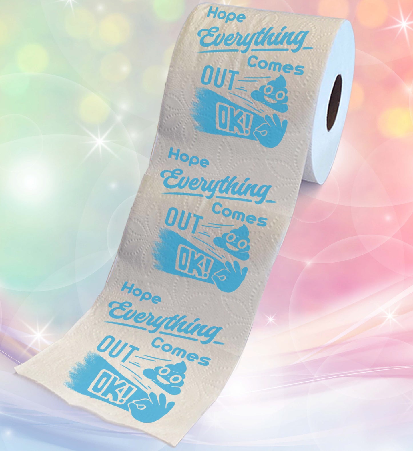 Printed TP Hope Everything Comes Out OK Printed Toilet Paper Gift – 500 Sheets